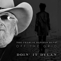 Daniels released a  collection of Bob Dylan  covers this year on an album titled "Off the Grid~Doin’ It Dylan."